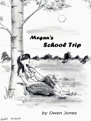 cover image of Megan's School Trip